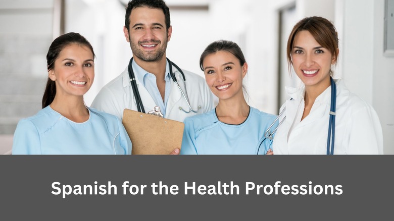 Spanish for the Health Professions