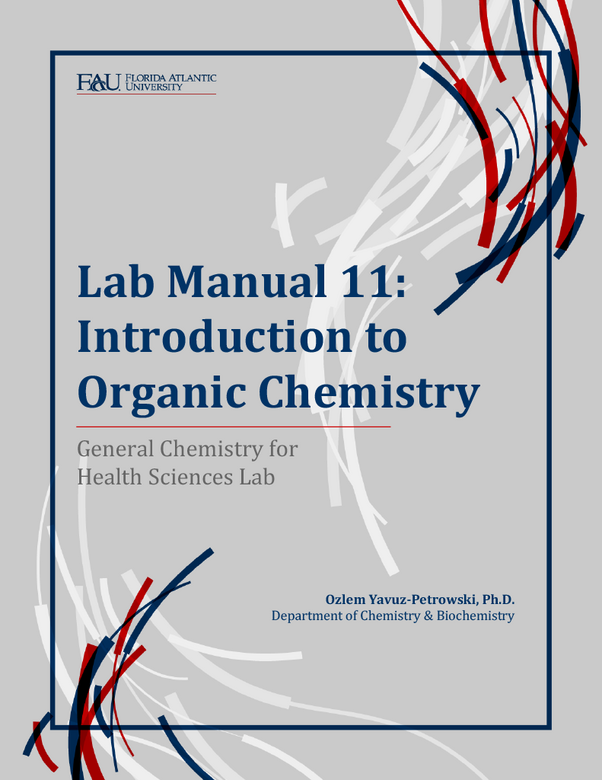 General Chemistry for Health Sciences lab manual 11: Introduction to organic chemistry