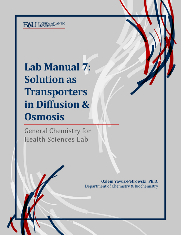 General Chemistry for Health Sciences lab manual 7: Solutions as transporters in diffusion & osmosis