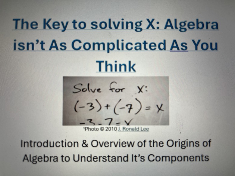 The Key to Solving X: Algebra Isn't As Complicated As You Think