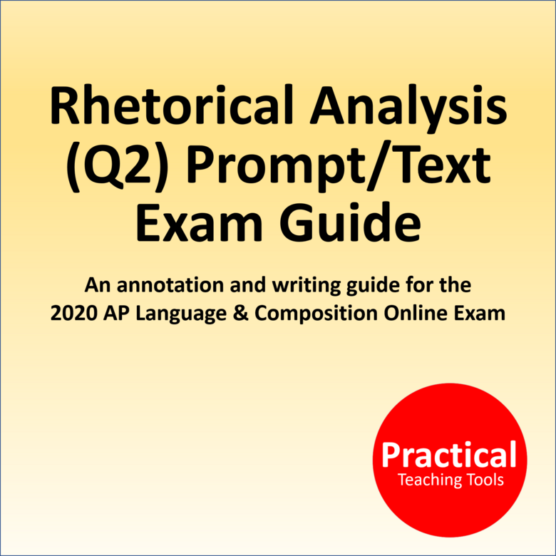 Rhetorical Analysis (Q2) Graphic Organizer for 2020 Exam