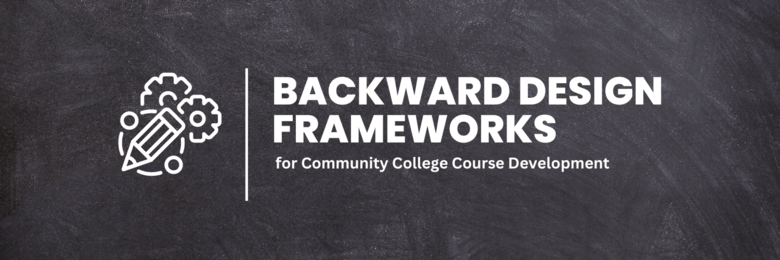 Backwards Design for New Faculty
