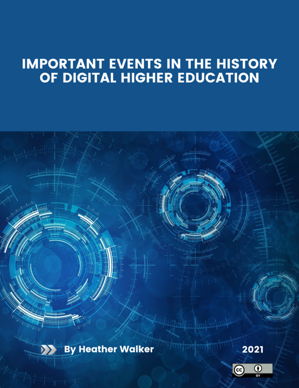 Important Events in the History of Digital Higher Education