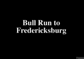 A Costly Struggle - Bull Run to Fredericksburg